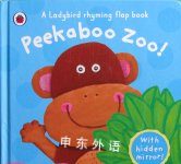 A Ladybird rhyming flap book: Peekaboo Zoo! Mandy Ross