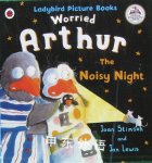 Worried Arthur: The Noisy Night Joan Stimson