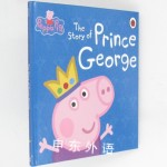 Peppa Pig: The Story of Prince George 