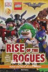 The LEGO« BATMAN MOVIE Rise of the Rogues DK Readers Level 2 DK