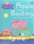 Peppa Goes Boating and other stories Peppa Pig