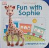 Fun with Sophie: 2 Delightful Stories