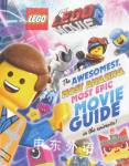 The LEGO® MOVIE 2: The Awesomest, Most Amazing, Most Epic Movie Guide in the Universe! Helen Murray