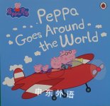 Peppa Goes Around the World and Other Stories Ladybird