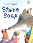 Stone Soup Tony Ross