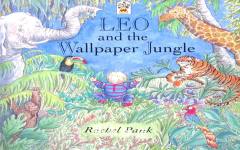 Leo and the Wallper Jungle Rachel Pank