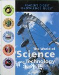 Reader's Digest Knowledge Quest:The World of Science and Technology Reader's Digest