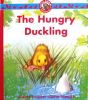 The Hungry Duckling (Little Animal Adventure)