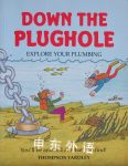 Down the Plughole: Explore Your Plumbing Spaceship Earth Thompson Yardley