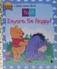 Eeyore Be Happy
