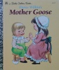 Mother Goose (A Little Golden Book)