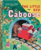 The Little Red Caboose Little Golden Book