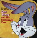 Bugs Bunny and His Sunburned Ears Gina Ingoglia