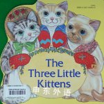 Three Little Kittens/Super Shp Look-Look