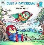 Just a Daydream Mercer Mayer