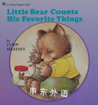 Little Bear Counts His Favorite Things (Golden Naptime Tale) Cyndy Szekeres