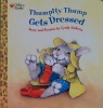 Thumpity Thump Gets Dressed Golden Naptime Tale