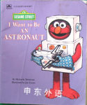 I Want to Be an Astronaut Sesame Street Michaela Muntean