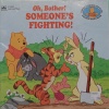 Oh Bother! Someones Fighting