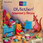 Oh Bother! Someones Messy! Betty Birney