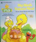 Big Birds Square Meal: Stories About Shapes and Colors Sesame Street Get Ready Golden Books