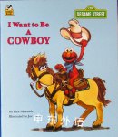 I Wanna Be a Cowboy Liza Alexander