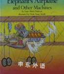 The Elephant Airplane and other machines Anne-Marie Dalmais and Doris Susan Smith