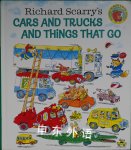 Richard Scarrys Cars and Trucks and Things That Go Richard Scarry