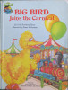 Big Bird Joins the Carnival