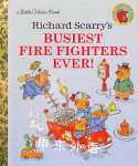 Richard Scarry\'s Busiest Firefighters Ever (Little Golden Books) Richard Scarry