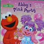 Abby\'s Pink Party (Sesame Street) Naomi Kleinberg