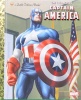 The Courageous Captain America (Little Golden Book)