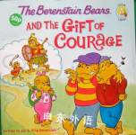The Berenstain Bears and the Gift of Courage Jan Berenstain,Mike Berenstain