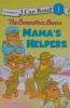 The Berenstain Bears: Mama Helpers 