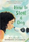 How to Steal a Dog Barbara O'Connor