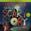 Tell Me a Scary Story  But Not Too Scary