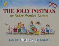 The Jolly Postman: Or Other Peoples Letters Janet Ahlberg,Allan Ahlberg