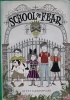 School of Fear (School of Fear)