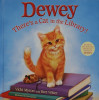 Dewey: There\'s a Cat in the Library!