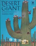 Desert Giant: The World of the Saguaro Cactus (Tree Tales) Barbara Bash