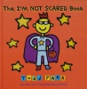 The I'M NOT SCARED Book