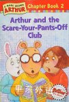 Arthur and the Scare-Your-Pants-Off Club Arthur Adventure Marc Tolon Brown