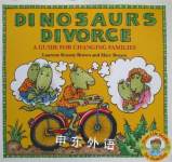 Dinosaurs Divorce A Guide for Changing Families Marc Brown,Laurie Krasny Brown
