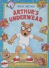 Arthur's Underwear: An Arthur Adventure (Arthur Adventures)