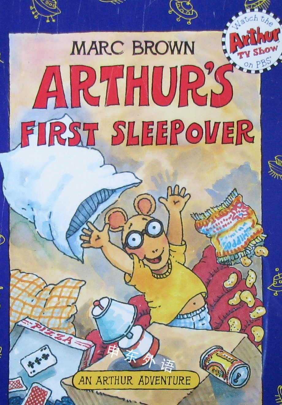 Arthurs First Sleepover An Arthur Adventure 阿瑟 最喜欢的人物 系列读物 儿童图书 进口图书 进口书 原版书 绘本书 英文原版图书 儿童纸板书 外语图书 进口儿童书 原版儿童书