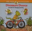 Dinosaurs Divorce: A Guide for Changing Families