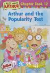 Arthur and the Popularity Test: An Arthur Chapter Book Marc Brown Arthur Chapter Books Marc Brown