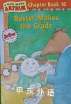 Buster Makes the Grade (Arthur Chapter Book, #16) Marc Brown