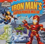 Iron Man's Super Power Mix-Up  Zachary Rau