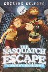 The Sasquatch Escape Suzanne Selfors